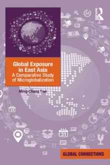 Global Exposure in East Asia : A Comparative Study of Microglobalization