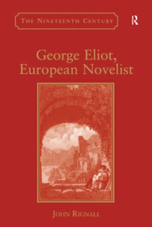 George Eliot, European Novelist