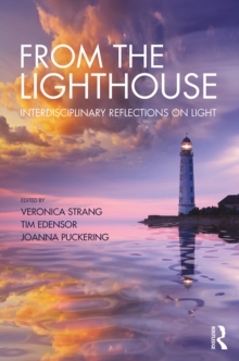 From the Lighthouse: Interdisciplinary Reflections on Light