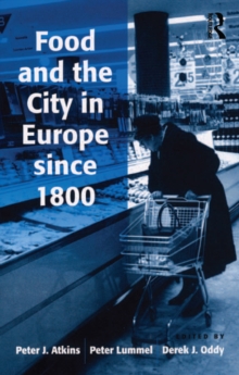 Food and the City in Europe since 1800