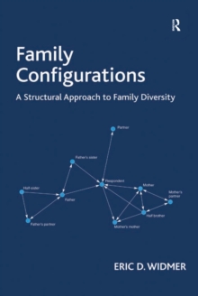 Family Configurations : A Structural Approach to Family Diversity