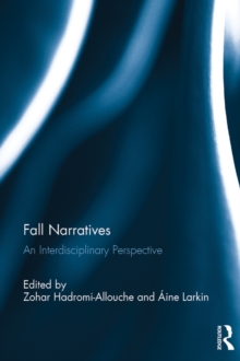 Fall Narratives : An Interdisciplinary Perspective