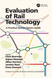 Evaluation of Rail Technology : A Practical Human Factors Guide