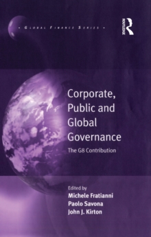 Corporate, Public and Global Governance : The G8 Contribution