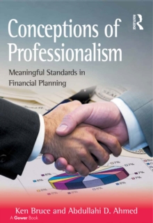 Conceptions of Professionalism : Meaningful Standards in Financial Planning