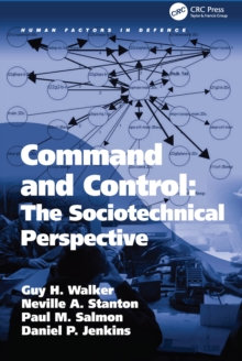 Command and Control: The Sociotechnical Perspective