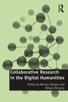 Collaborative Research in the Digital Humanities