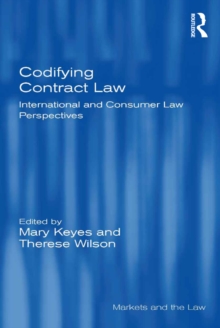 Codifying Contract Law : International and Consumer Law Perspectives