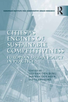 Cities as Engines of Sustainable Competitiveness : European Urban Policy in Practice