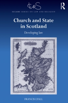 Church and State in Scotland : Developing law