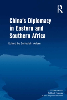 China's Diplomacy in Eastern and Southern Africa