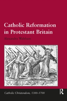 Catholic Reformation in Protestant Britain