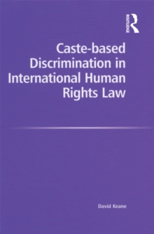 Caste-based Discrimination in International Human Rights Law