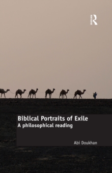 Biblical Portraits of Exile : A philosophical reading