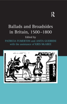 Ballads and Broadsides in Britain, 1500-1800