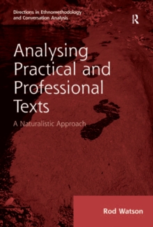 Analysing Practical and Professional Texts : A Naturalistic Approach