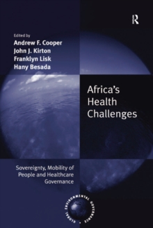 Africa's Health Challenges : Sovereignty, Mobility of People and Healthcare Governance