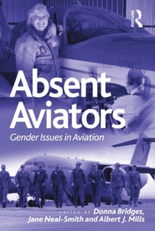 Absent Aviators : Gender Issues in Aviation