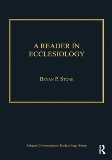 A Reader in Ecclesiology