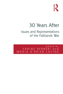 30 Years After : Issues and Representations of the Falklands War