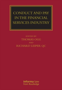 Conduct and Pay in the Financial Services Industry : The regulation of individuals