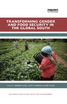 Transforming Gender and Food Security in the Global South