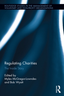 Regulating Charities : The Inside Story