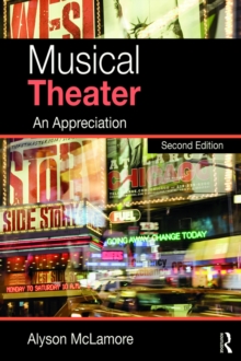 Musical Theater : An Appreciation