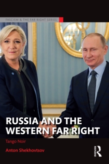 Russia and the Western Far Right : Tango Noir