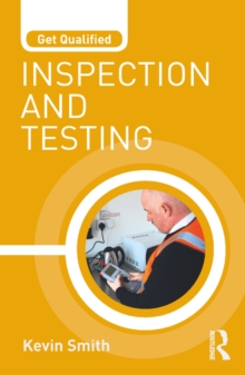 Get Qualified: Inspection and Testing