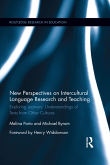 New Perspectives on Intercultural Language Research and Teaching : Exploring Learners' Understandings of Texts from Other Cultures