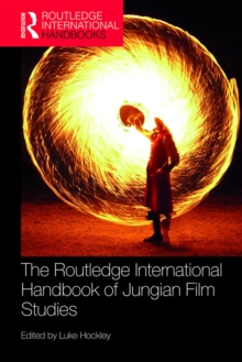 The Routledge International Handbook of Jungian Film Studies