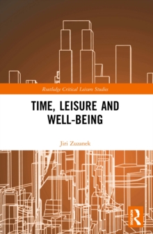 Time, Leisure and Well-Being