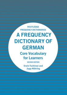 A Frequency Dictionary of German : Core Vocabulary for Learners