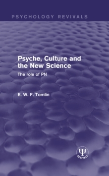 Psyche, Culture and the New Science : The Role of PN