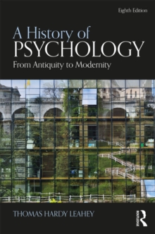 A History of Psychology : From Antiquity to Modernity