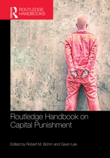 Routledge Handbook on Capital Punishment