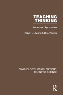 Teaching Thinking : Issues and Approaches