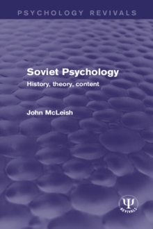 Soviet Psychology : History, Theory, Content