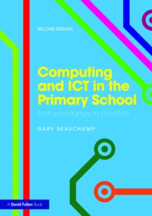 Computing and ICT in the Primary School : From pedagogy to practice