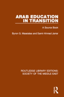 Arab Education in Transition : A Source Book