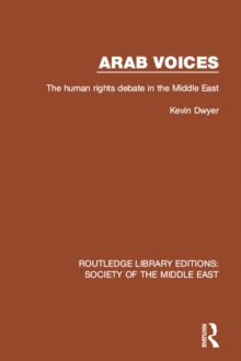 Arab Voices : The human rights debate in the Middle East