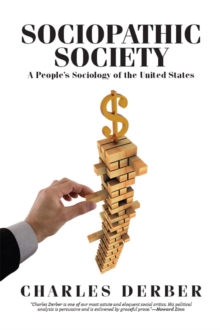 Sociopathic Society : A People's Sociology of the United States