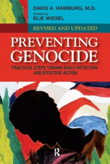 Preventing Genocide : Practical Steps Toward Early Detection and Effective Action