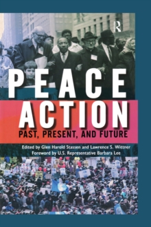 Peace Action : Past, Present, and Future