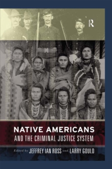 Native Americans and the Criminal Justice System : Theoretical and Policy Directions