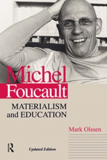 Michel Foucault : Materialism and Education