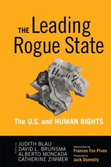 Leading Rogue State : The U.S. and Human Rights