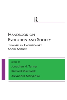 Handbook on Evolution and Society : Toward an Evolutionary Social Science