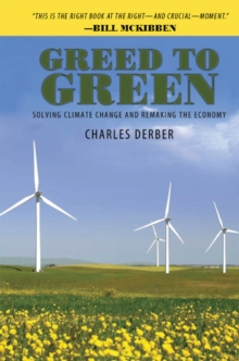 Greed to Green : Solving Climate Change and Remaking the Economy